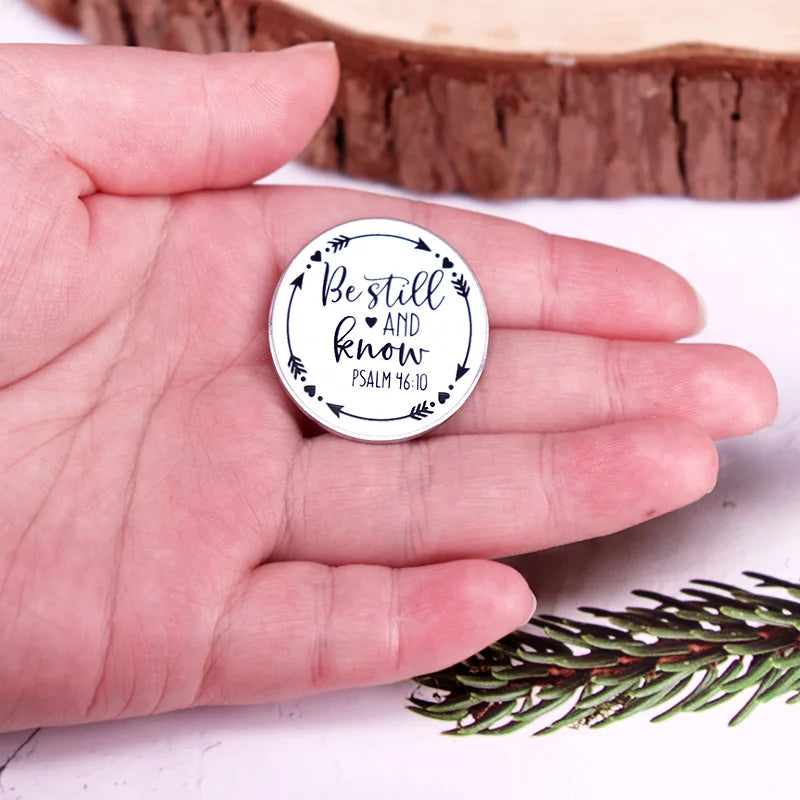 Psalm 46:10 “Be Still and Know” Faith Badge Pin