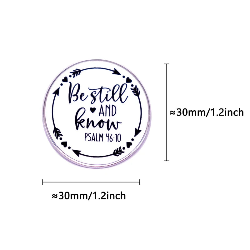 Psalm 46:10 “Be Still and Know” Faith Badge Pin