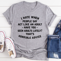 Act Like An Adult T-Shirt