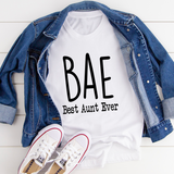 BAE Best Aunt Ever T-Shirt