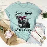 Barn Hair Don't Care T-Shirt