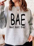 BAE Best Aunt Ever Sweat Shirt